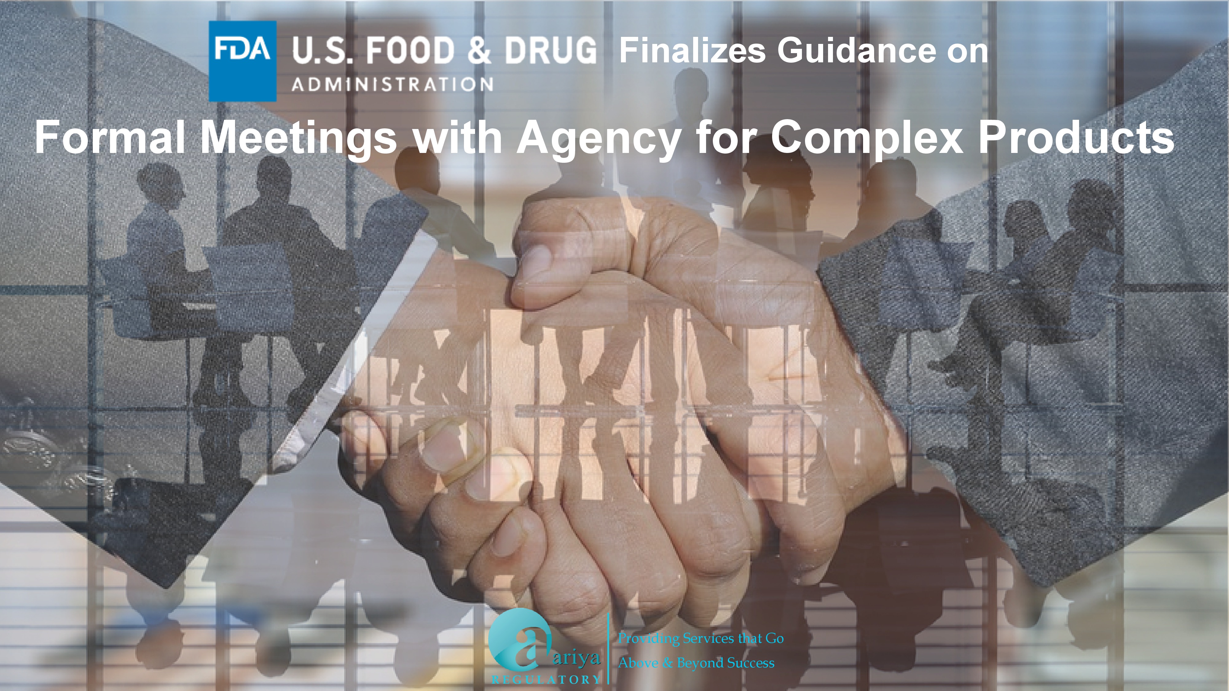 USFDA Finalizes Guidance on Formal Meetings with the Agency for Complex Products